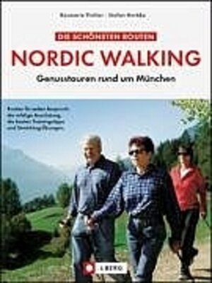 Buchcover Die schönsten Routen Nordic Walking | Rosmarie Pichler | EAN 9783765840876 | ISBN 3-7658-4087-4 | ISBN 978-3-7658-4087-6