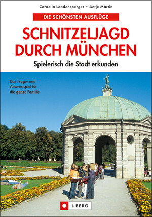 Buchcover Schnitzeljagd durch München | Antje Martin | EAN 9783765841989 | ISBN 3-7658-4198-6 | ISBN 978-3-7658-4198-9