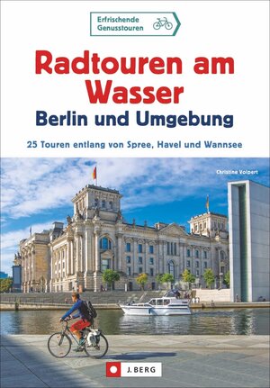 Buchcover Radtouren am Wasser Berlin und Umgebung | Christine Volpert | EAN 9783765842320 | ISBN 3-7658-4232-X | ISBN 978-3-7658-4232-0