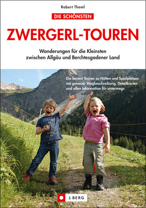 Buchcover Die schönsten Zwergerl-Touren | Robert Theml | EAN 9783765842689 | ISBN 3-7658-4268-0 | ISBN 978-3-7658-4268-9