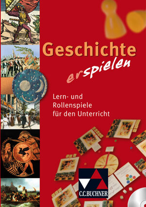 Buchcover Begleitmaterial Geschichte / Geschichte (er)spielen | Annika Binner | EAN 9783766145703 | ISBN 3-7661-4570-3 | ISBN 978-3-7661-4570-3