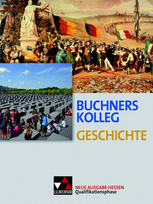 Buchcover Buchners Kolleg Geschichte – Ausgabe Hessen / Buchners Kolleg Geschichte Hessen Quali-Phase | Thomas Ahbe | EAN 9783766146731 | ISBN 3-7661-4673-4 | ISBN 978-3-7661-4673-1