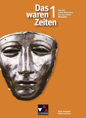 Buchcover Das waren Zeiten – Neue Ausgabe Niedersachsen / Das waren Zeiten Niedersachsen 1 | Dieter Brückner | EAN 9783766147820 | ISBN 3-7661-4782-X | ISBN 978-3-7661-4782-0