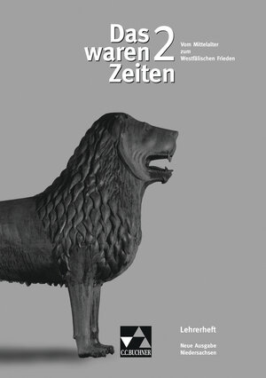 Buchcover Das waren Zeiten – Neue Ausgabe Niedersachsen / Das waren Zeiten Niedersachsen LH 2 | Elisabeth Demleitner | EAN 9783766147882 | ISBN 3-7661-4788-9 | ISBN 978-3-7661-4788-2