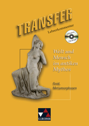 Buchcover Transfer. Die Lateinlektüre / Welt und Mensch im antiken Mythos LK | Michael Dronia | EAN 9783766151926 | ISBN 3-7661-5192-4 | ISBN 978-3-7661-5192-6