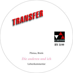 Buchcover Transfer. Die Lateinlektüre / Die anderen und ich LK | Christian Zitzl | EAN 9783766151995 | ISBN 3-7661-5199-1 | ISBN 978-3-7661-5199-5