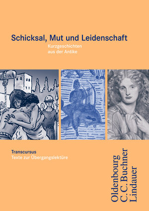 Buchcover Cursus - Ausgabe A / Transcursus 5: Schicksal, Mut und Leidenschaft | Friedrich Maier | EAN 9783766153012 | ISBN 3-7661-5301-3 | ISBN 978-3-7661-5301-2