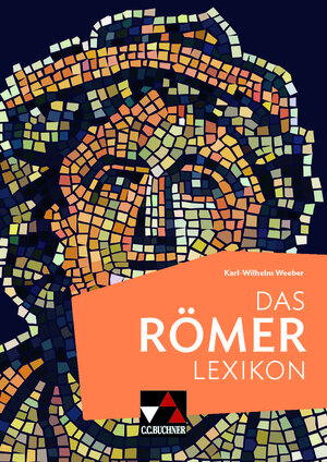 Buchcover Einzelbände Latein / Das Römerlexikon | Karl-Wilhelm Weeber | EAN 9783766154903 | ISBN 3-7661-5490-7 | ISBN 978-3-7661-5490-3