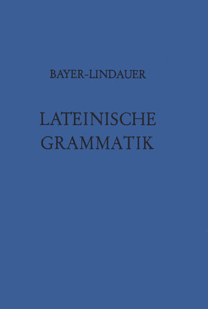 Grammatiken II: Lateinische Grammatik