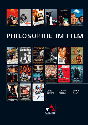 Buchcover Lehrermaterial Ethik/Philosophie / Philosophie im Film | Jörg Peters | EAN 9783766166234 | ISBN 3-7661-6623-9 | ISBN 978-3-7661-6623-4