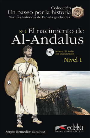 Buchcover Un paseo por la historia / El nacimiento de Al-Andalus | Sergio Remedios | EAN 9783766171320 | ISBN 3-7661-7132-1 | ISBN 978-3-7661-7132-0