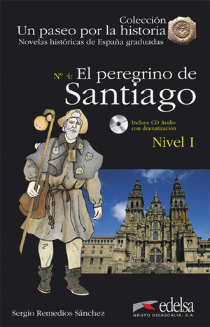 Buchcover Un paseo por la historia / El peregrino de Santiago | Sergio Remedios | EAN 9783766171337 | ISBN 3-7661-7133-X | ISBN 978-3-7661-7133-7