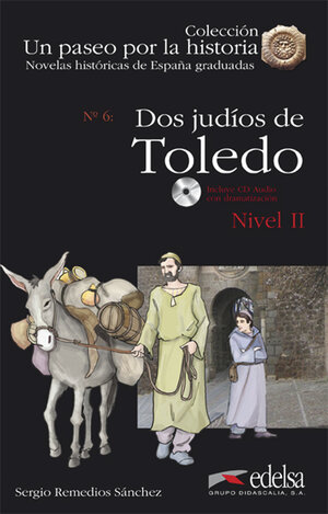 Buchcover Un paseo por la historia / Dos judíos en Toledo | Sergio Remedios | EAN 9783766171368 | ISBN 3-7661-7136-4 | ISBN 978-3-7661-7136-8