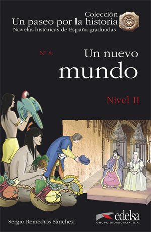Buchcover Un paseo por la historia / Un nuevo mundo | Sergio Remedios | EAN 9783766171382 | ISBN 3-7661-7138-0 | ISBN 978-3-7661-7138-2