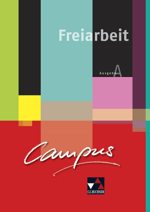 Buchcover Campus A. Palette / Campus A Freiarbeit | Riccarda Schreiber | EAN 9783766179630 | ISBN 3-7661-7963-2 | ISBN 978-3-7661-7963-0