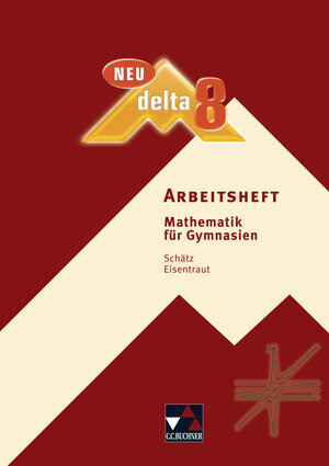 Buchcover delta – neu / delta AH 8 – neu | Franz Eisentraut | EAN 9783766182685 | ISBN 3-7661-8268-4 | ISBN 978-3-7661-8268-5