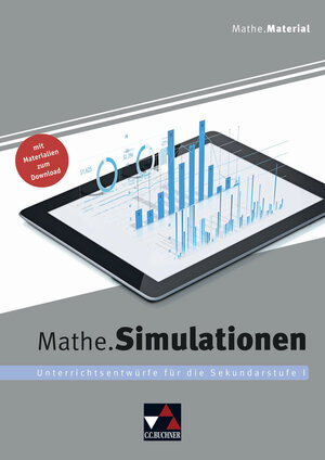 Buchcover Begleitmaterial Mathematik / Mathe.Simulationen | Axel Goy | EAN 9783766184047 | ISBN 3-7661-8404-0 | ISBN 978-3-7661-8404-7
