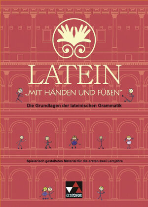 Buchcover Einzelbände Latein / Latein mit Händen und Füßen | Judit Szántay | EAN 9783766195890 | ISBN 3-7661-9589-1 | ISBN 978-3-7661-9589-0