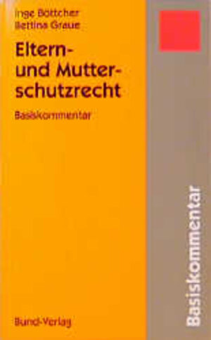 Buchcover Eltern- und Mutterschutzrecht | Inge Böttcher | EAN 9783766326690 | ISBN 3-7663-2669-4 | ISBN 978-3-7663-2669-0