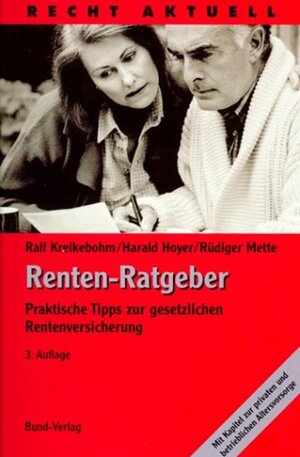 Buchcover Renten-Ratgeber | Ralf Kreikebohm | EAN 9783766333858 | ISBN 3-7663-3385-2 | ISBN 978-3-7663-3385-8