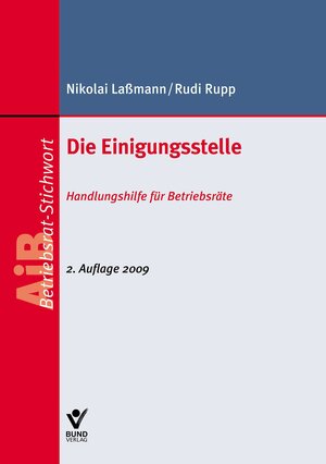 Buchcover Die Einigungsstelle | Nikolai Laßmann | EAN 9783766339638 | ISBN 3-7663-3963-X | ISBN 978-3-7663-3963-8
