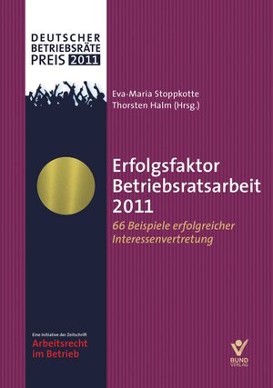 Buchcover Erfolgsfaktor Betriebsratsarbeit 2011  | EAN 9783766361394 | ISBN 3-7663-6139-2 | ISBN 978-3-7663-6139-4