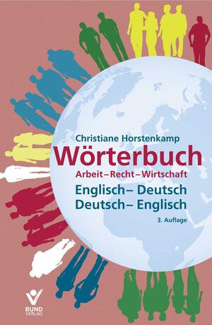 Buchcover Wörterbuch Arbeit - Recht - Wirtschaft Englisch - Deutsch / Deutsch - Englisch | Christiane Horstenkamp | EAN 9783766361806 | ISBN 3-7663-6180-5 | ISBN 978-3-7663-6180-6