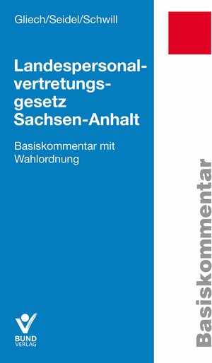 Buchcover Landespersonalvertretungsgesetz Sachsen-Anhalt | Susanne Gliech | EAN 9783766362520 | ISBN 3-7663-6252-6 | ISBN 978-3-7663-6252-0