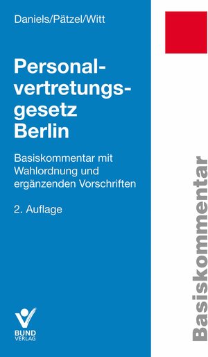 Buchcover Landespersonalvertretungsgesetz Berlin | Wolfgang Daniels | EAN 9783766362537 | ISBN 3-7663-6253-4 | ISBN 978-3-7663-6253-7