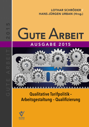 Buchcover Gute Arbeit Ausgabe 2015  | EAN 9783766363626 | ISBN 3-7663-6362-X | ISBN 978-3-7663-6362-6