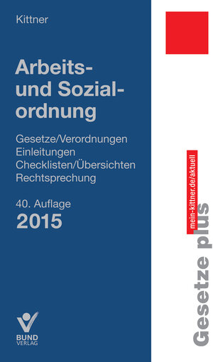 Buchcover Arbeits- und Sozialordnung | Kittner | EAN 9783766364166 | ISBN 3-7663-6416-2 | ISBN 978-3-7663-6416-6