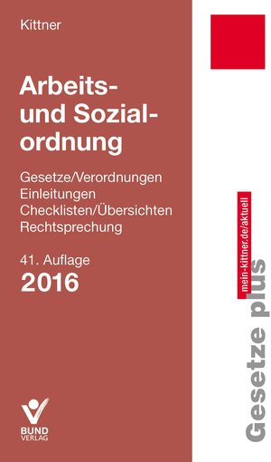 Buchcover Arbeits- und Sozialordnung | Michael Kittner | EAN 9783766364944 | ISBN 3-7663-6494-4 | ISBN 978-3-7663-6494-4