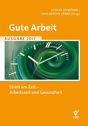 Buchcover Gute Arbeit Ausgabe 2017  | EAN 9783766365248 | ISBN 3-7663-6524-X | ISBN 978-3-7663-6524-8