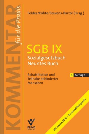 Buchcover SGB IX - Sozialgesetzbuch Neuntes Buch | Werner Feldes | EAN 9783766367198 | ISBN 3-7663-6719-6 | ISBN 978-3-7663-6719-8