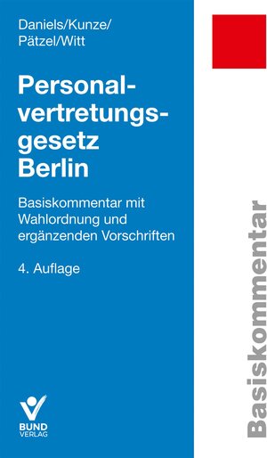 Buchcover Personalvertretungsgesetz Berlin | Wolfgang Daniels | EAN 9783766368911 | ISBN 3-7663-6891-5 | ISBN 978-3-7663-6891-1