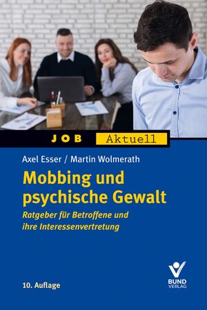 Buchcover Mobbing und psychische Gewalt | Axel Esser | EAN 9783766369789 | ISBN 3-7663-6978-4 | ISBN 978-3-7663-6978-9