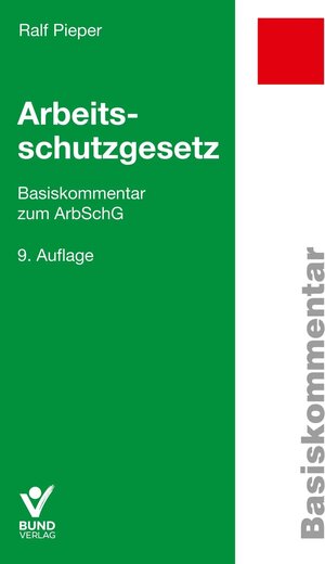 Buchcover Arbeitsschutzgesetz | Ralf Pieper | EAN 9783766370808 | ISBN 3-7663-7080-4 | ISBN 978-3-7663-7080-8