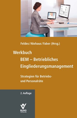 Buchcover Werkbuch BEM - Betriebliches Eingliederungsmanagement  | EAN 9783766370877 | ISBN 3-7663-7087-1 | ISBN 978-3-7663-7087-7