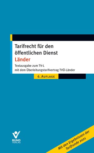 Buchcover Textausgabe zum TV-L mit dem Überleitungstarifvertrag TVÜ-Länder  | EAN 9783766371058 | ISBN 3-7663-7105-3 | ISBN 978-3-7663-7105-8