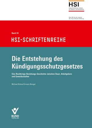 Buchcover Die Entstehung des Kündigungsschutzgesetzes | Michael Kittner | EAN 9783766372840 | ISBN 3-7663-7284-X | ISBN 978-3-7663-7284-0