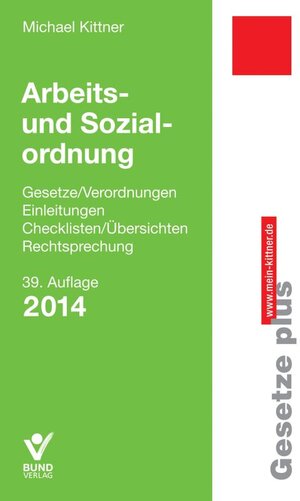 Buchcover Arbeits- und Sozialordnung | Michael Kittner | EAN 9783766383334 | ISBN 3-7663-8333-7 | ISBN 978-3-7663-8333-4