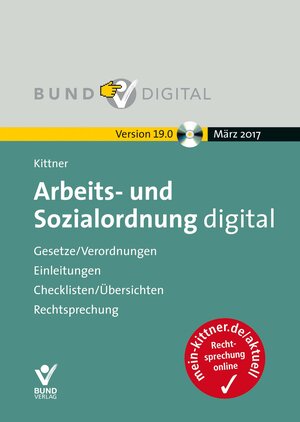 Buchcover Arbeits- und Sozialordnung digital Version 19.0 | Michael Kittner | EAN 9783766384133 | ISBN 3-7663-8413-9 | ISBN 978-3-7663-8413-3