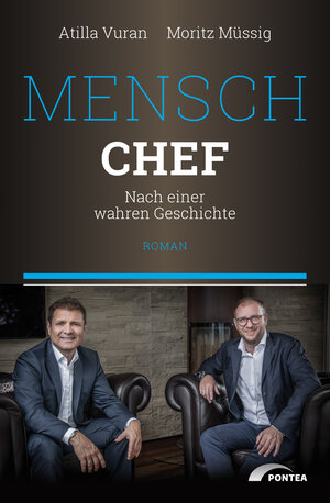 Buchcover Mensch Chef | Atilla Vuran | EAN 9783766499653 | ISBN 3-7664-9965-3 | ISBN 978-3-7664-9965-3