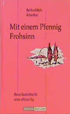 Buchcover Mit einem Pfennig Frohsinn  | EAN 9783766600486 | ISBN 3-7666-0048-6 | ISBN 978-3-7666-0048-6