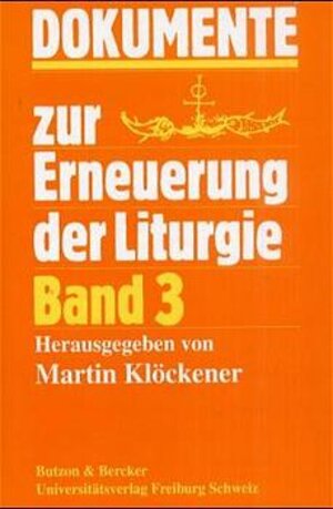Buchcover Dokumente zur Erneuerung der Liturgie  | EAN 9783766600783 | ISBN 3-7666-0078-8 | ISBN 978-3-7666-0078-3