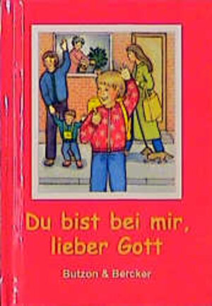 Buchcover Du bist bei mir, lieber Gott  | EAN 9783766602145 | ISBN 3-7666-0214-4 | ISBN 978-3-7666-0214-5