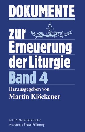 Buchcover Dokumente zur Erneuerung der Liturgie  | EAN 9783766612366 | ISBN 3-7666-1236-0 | ISBN 978-3-7666-1236-6