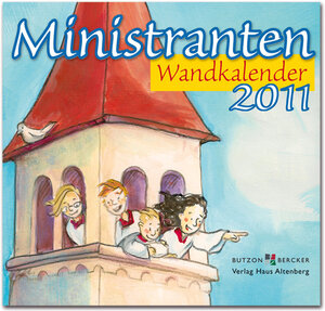 Buchcover Ministranten-Wandkalender 2011 | Georg Schwikart | EAN 9783766613332 | ISBN 3-7666-1333-2 | ISBN 978-3-7666-1333-2