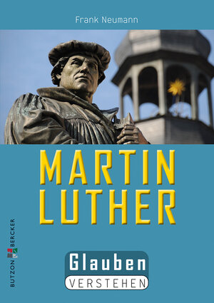 Buchcover Martin Luther | Frank Neumann | EAN 9783766619280 | ISBN 3-7666-1928-4 | ISBN 978-3-7666-1928-0