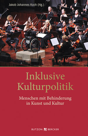 Buchcover Inklusive Kulturpolitik  | EAN 9783766624062 | ISBN 3-7666-2406-7 | ISBN 978-3-7666-2406-2